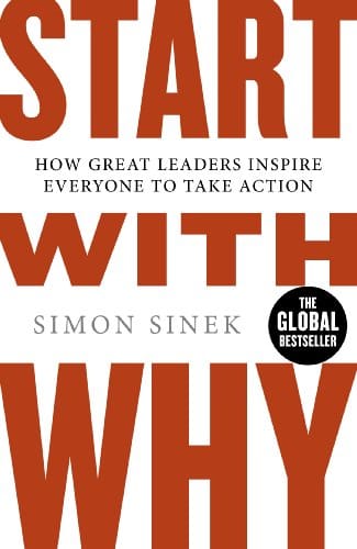 Start with Why by Simon Sinek, front cover, holiday reading