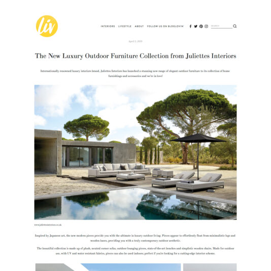 Screenshot of a website showcasing a new luxury outdoor furniture collection from Juliettes Interiors. The page features an image of a modern outdoor setting with sofas, chairs, and a coffee table by a pool, surrounded by nature. Text elements and a logo are present.