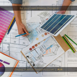 A person working on interior design plans, sketching on paper with various colored pencils, paint samples, and a tablet displaying color swatches. Text on the image reads, "Be Your Own Interior Designer. Enroll in our online interior design course | WIN.