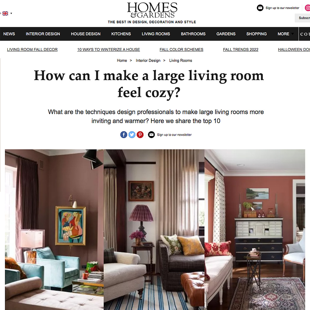 Article in Homes & Gardens on how to make a large living room feel cozy