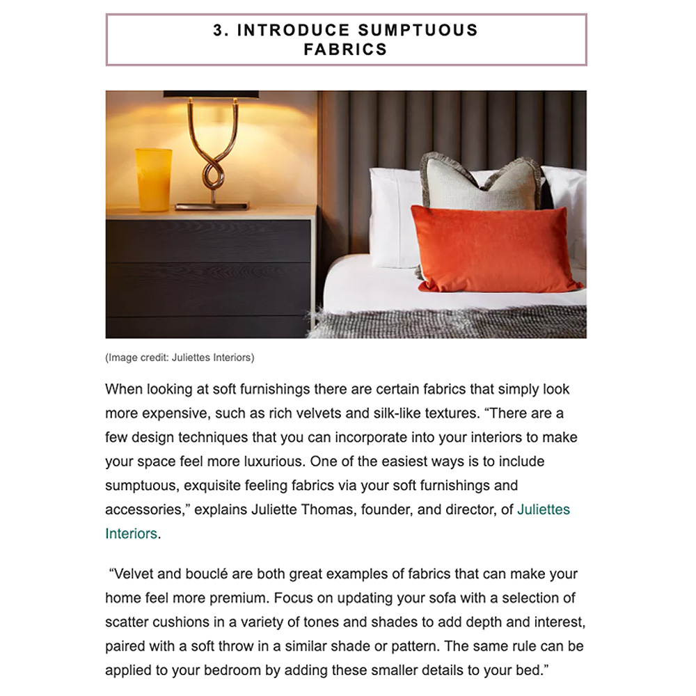 A webpage section with the heading "3. INTRODUCE SUMPTUOUS FABRICS." Below, there’s an image of a bed with vibrant red and orange pillows. The text discusses using rich textures like velvet and bouclé to make a home look expensive while adding luxury and warmth to interiors, by Juliette Thomas of Juliettes Interiors.