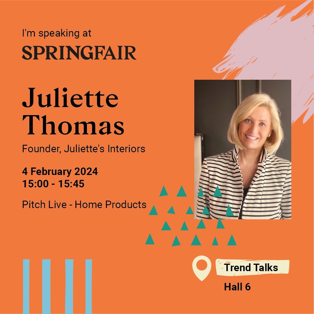 A promotional image for Springfair 2024 featuring Juliette Thomas, founder of Juliette's Interiors. She will speak at Pitch Live - Home Products on 4 February 2024, from 15:00 to 15:45 in Hall 6. The background is orange with geometric shapes and her photo on the right.